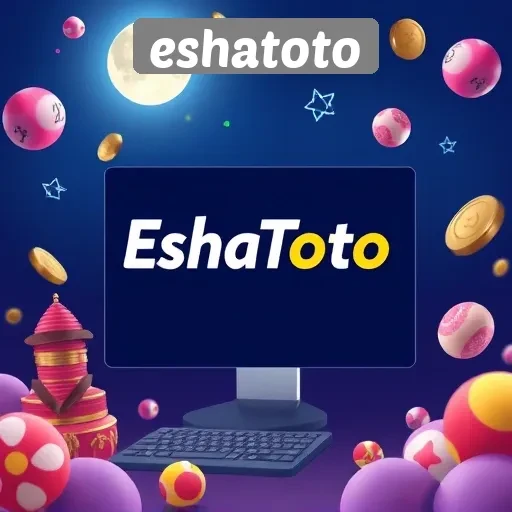 Menggali Potensi Game Online di EshaToto